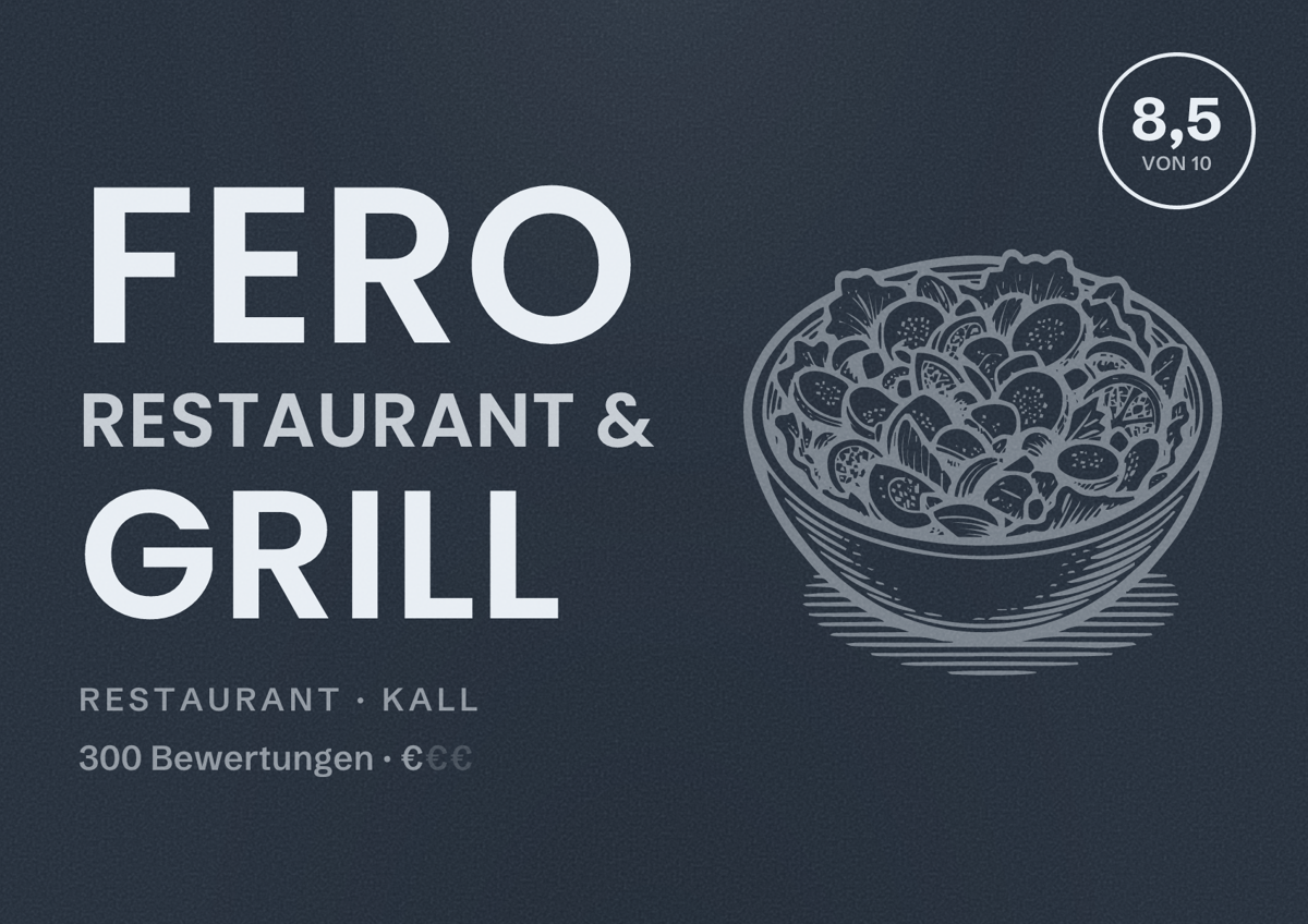 Illustriertes Poster von FERO Restaurant & Grill, Restaurant in Kall: Bewertung 8,5 von 10 aus 300 Bewertungen, Preisniveau €