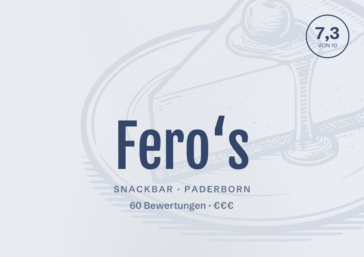 Illustriertes Poster von Fero‘s, Snackbar in Paderborn: Bewertung 7,3 von 10 aus 60 Bewertungen, Preisniveau €€€