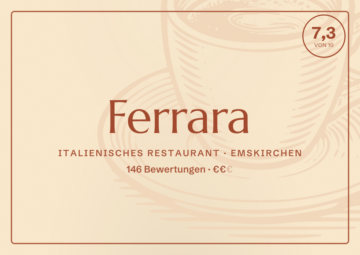 Illustriertes Poster von Ferrara, Italienisches Restaurant in Emskirchen: Bewertung 7,3 von 10 aus 146 Bewertungen, Preisniveau €€