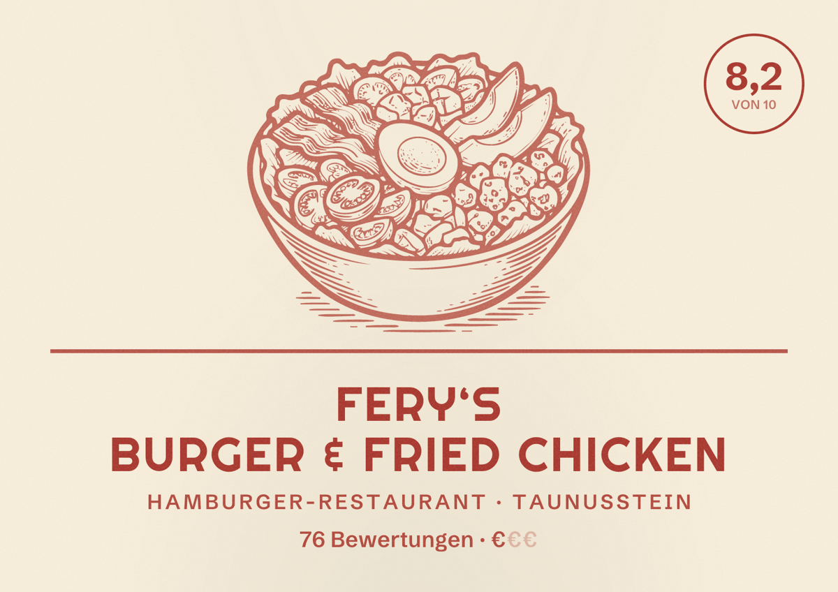 Illustriertes Poster von Fery‘s Burger & Fried chicken, Hamburger-Restaurant in Taunusstein: Bewertung 8,2 von 10 aus 76 Bewertungen, Preisniveau €