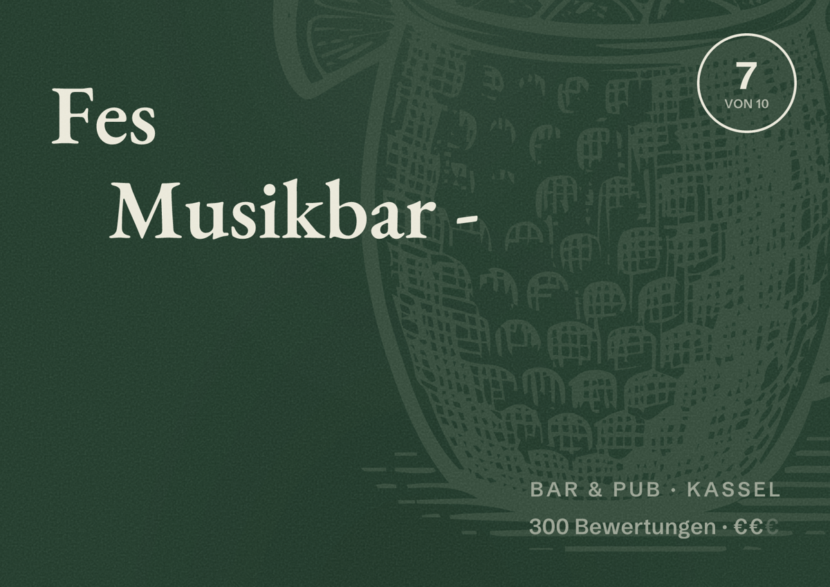 Illustriertes Poster von Fes Musikbar -, Bar & Pub in Kassel: Bewertung 7 von 10 aus 300 Bewertungen, Preisniveau €€