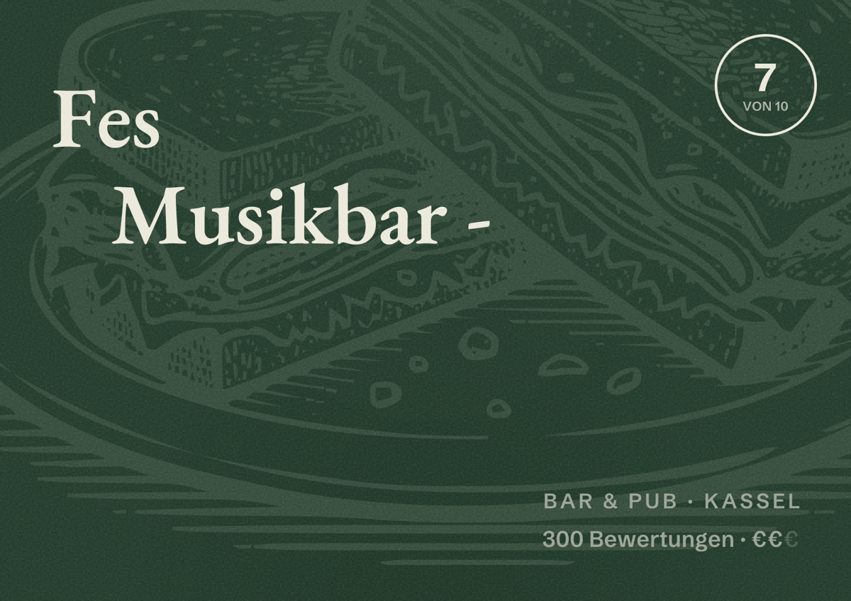 Illustriertes Poster von Fes Musikbar -, Bar & Pub in Kassel: Bewertung 7 von 10 aus 300 Bewertungen, Preisniveau €€