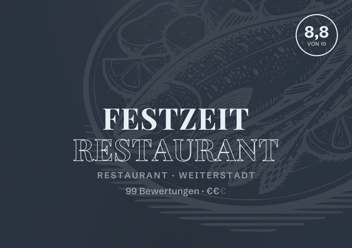 Illustriertes Poster von FestZeit Restaurant, Restaurant in Weiterstadt: Bewertung 8,8 von 10 aus 99 Bewertungen, Preisniveau €€