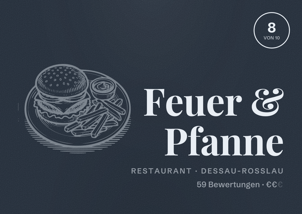 Illustriertes Poster von Feuer & Pfanne, Restaurant in Dessau-Roßlau: Bewertung 8 von 10 aus 59 Bewertungen, Preisniveau €€