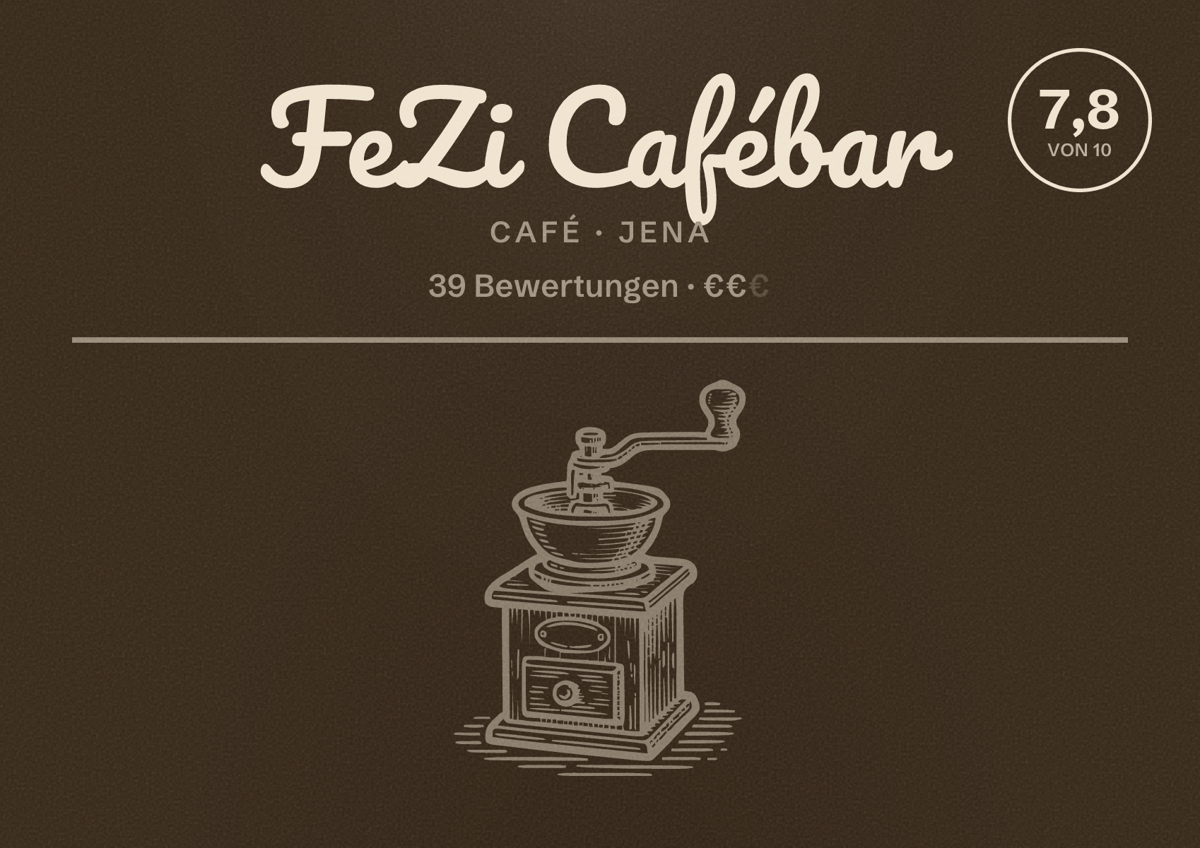 Illustriertes Poster von FeZi Cafébar, Café in Jena: Bewertung 7,8 von 10 aus 39 Bewertungen, Preisniveau €€