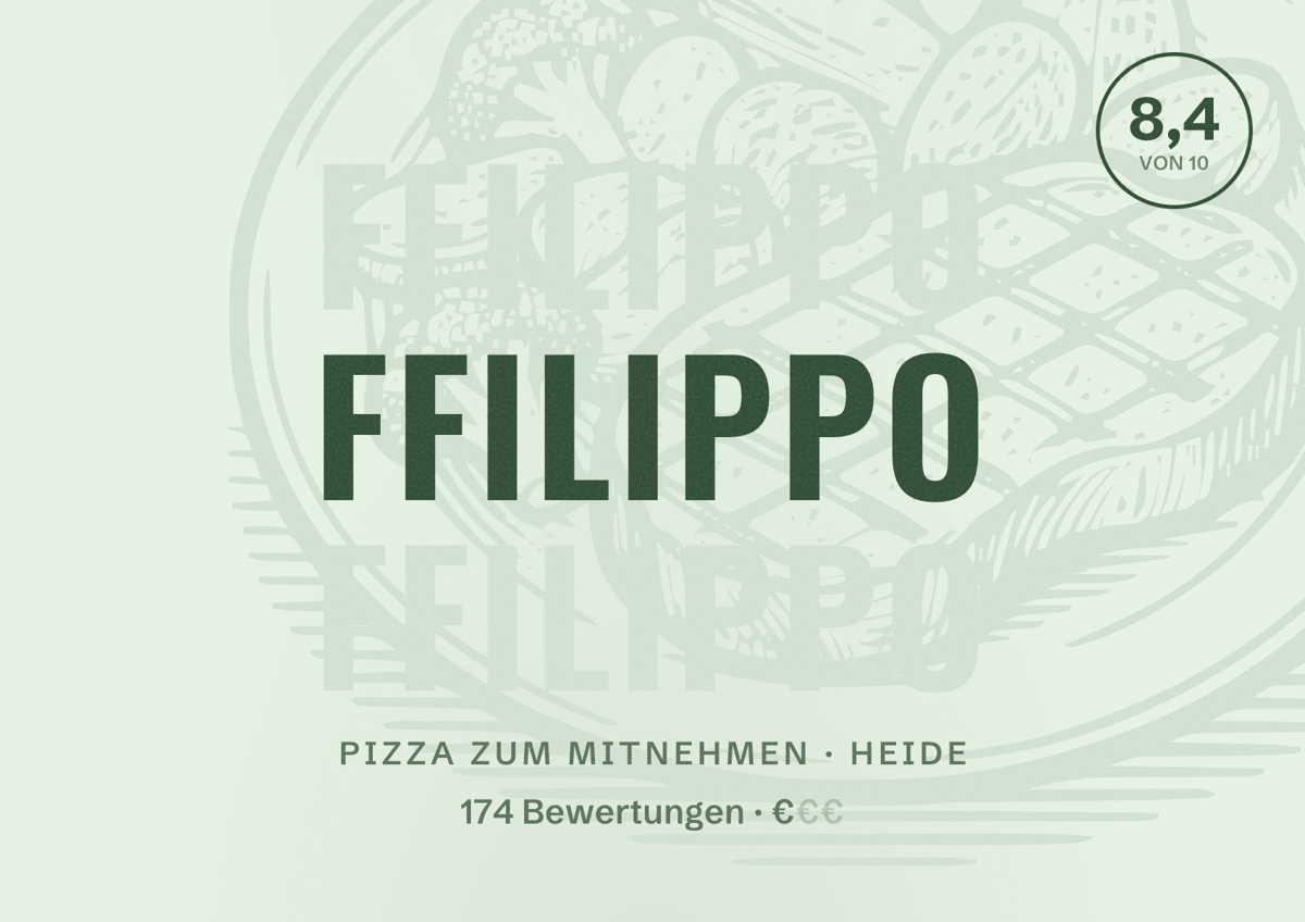 Illustriertes Poster von FFILIPPO, Pizza zum Mitnehmen in Heide: Bewertung 8,4 von 10 aus 174 Bewertungen, Preisniveau €
