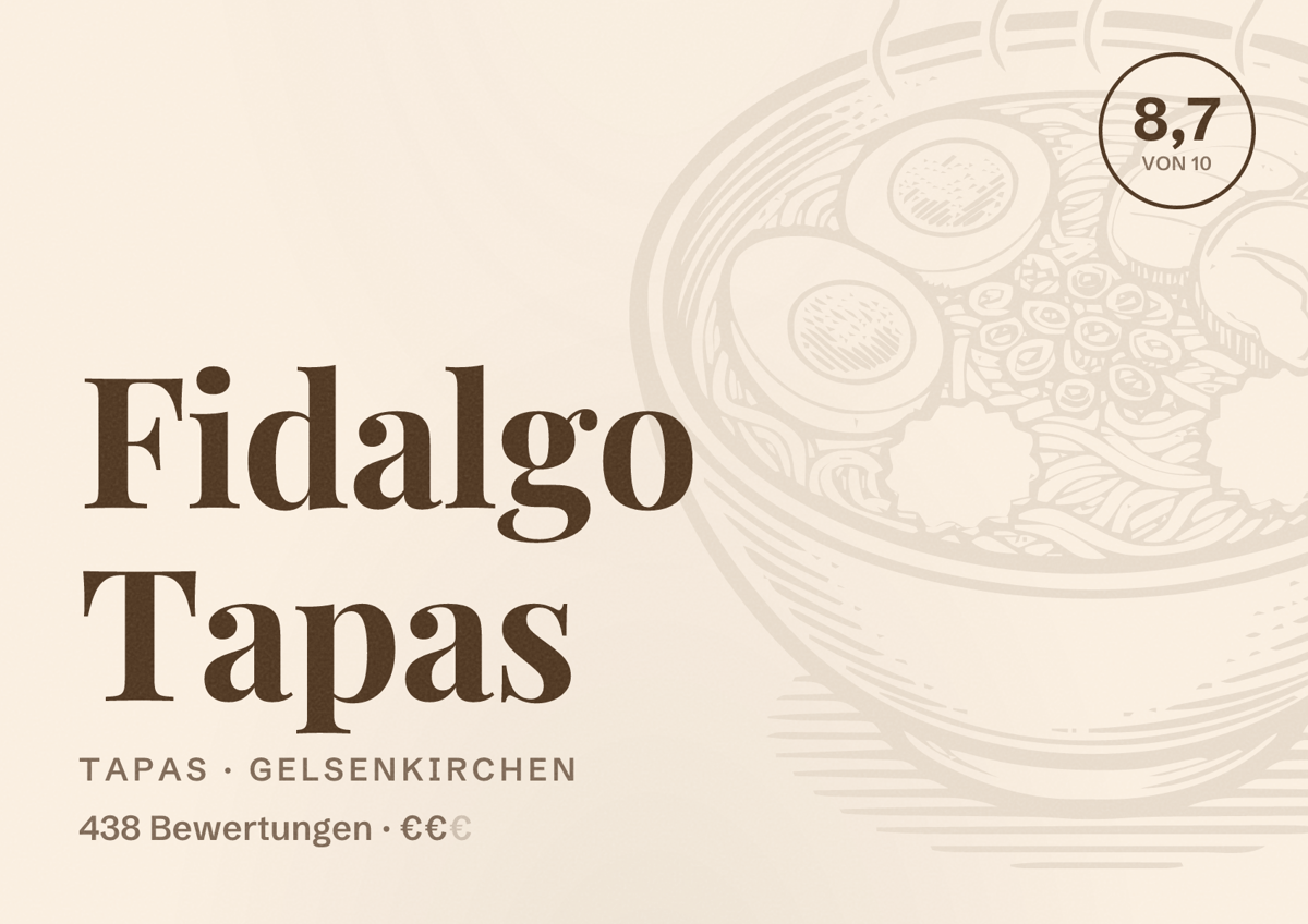 Illustriertes Poster von Fidalgo Tapas, Tapas in Gelsenkirchen: Bewertung 8,7 von 10 aus 438 Bewertungen, Preisniveau €€