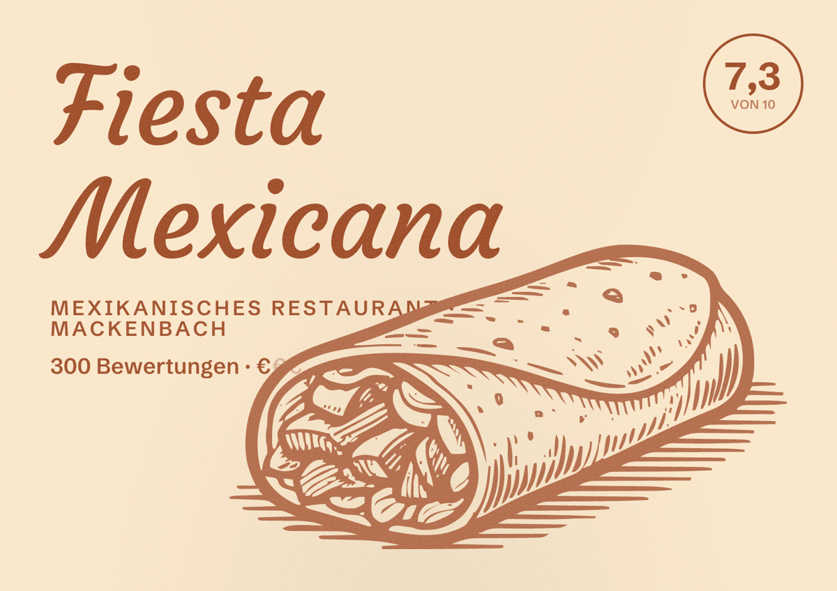 Illustriertes Poster von Fiesta Mexicana, Mexikanisches Restaurant in Mackenbach: Bewertung 7,3 von 10 aus 300 Bewertungen, Preisniveau €