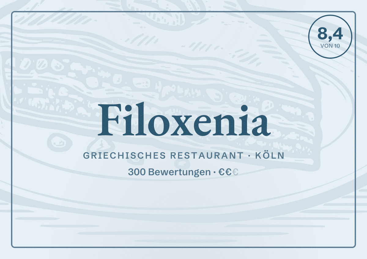 Illustriertes Poster von Filoxenia, Griechisches Restaurant in Köln: Bewertung 8,4 von 10 aus 300 Bewertungen, Preisniveau €€
