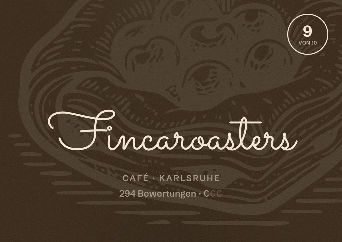 Illustriertes Poster von Fincaroasters, Café in Karlsruhe: Bewertung 9 von 10 aus 294 Bewertungen, Preisniveau €