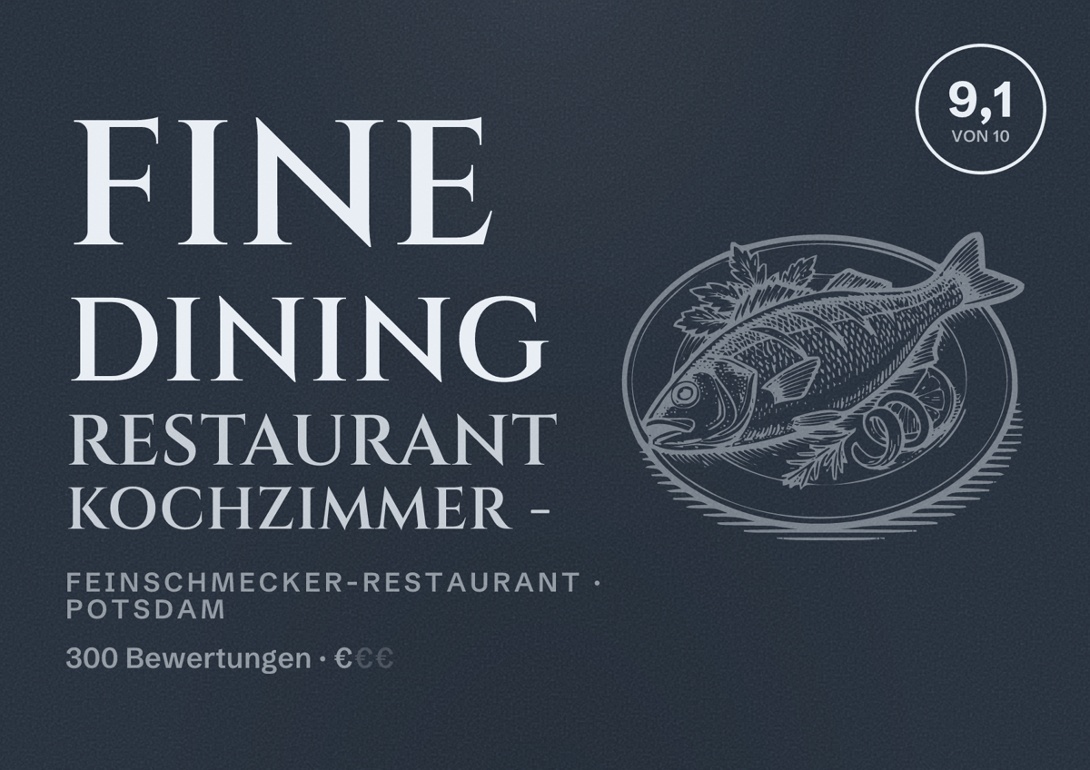 Illustriertes Poster von Fine Dining Restaurant kochZIMMER -, Feinschmecker-Restaurant in Potsdam: Bewertung 9,1 von 10 aus 300 Bewertungen, Preisniveau €