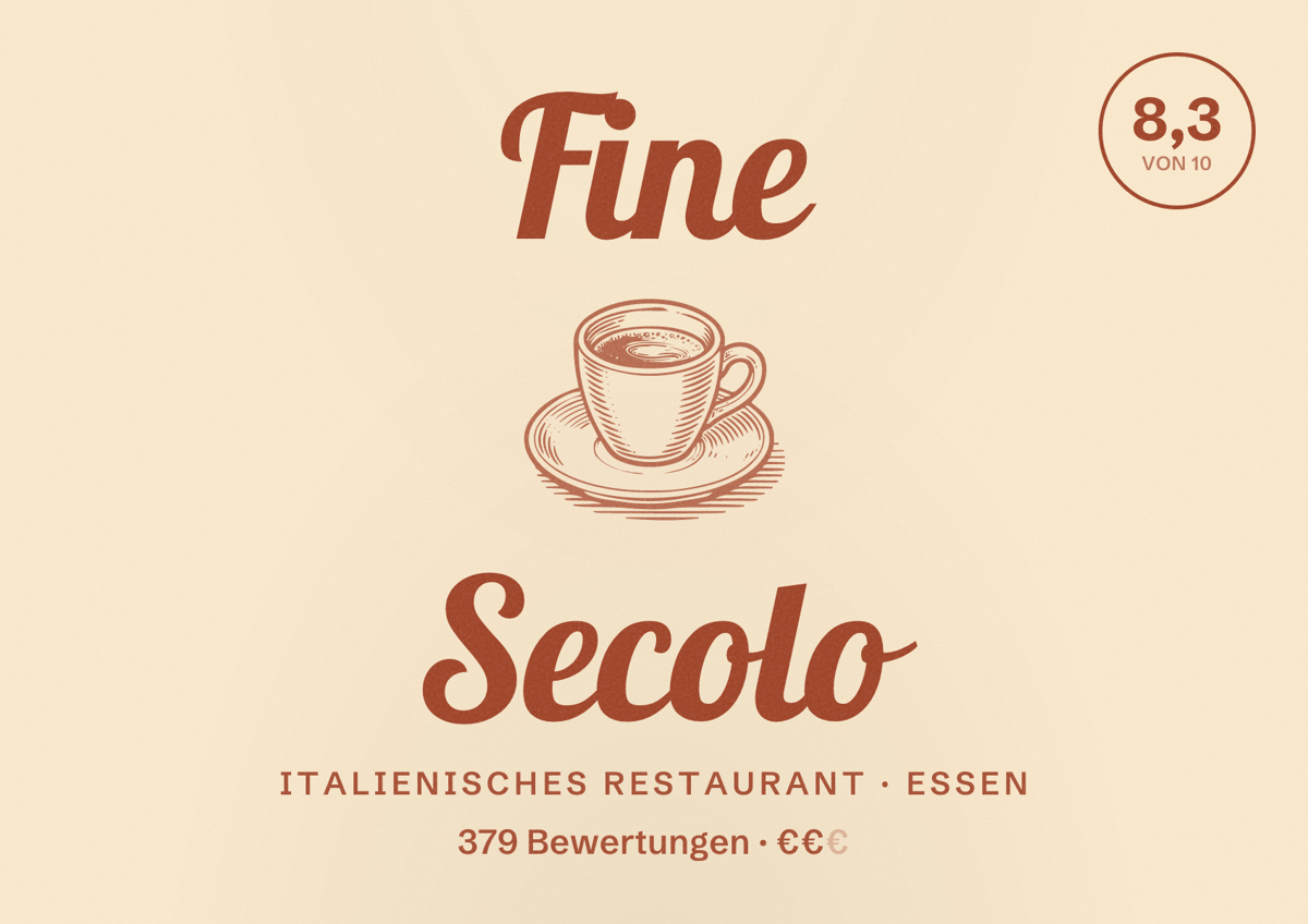 Illustriertes Poster von Fine Secolo, Italienisches Restaurant in Essen: Gästebewertung 8,3 von 10 aus 379 Bewertungen
