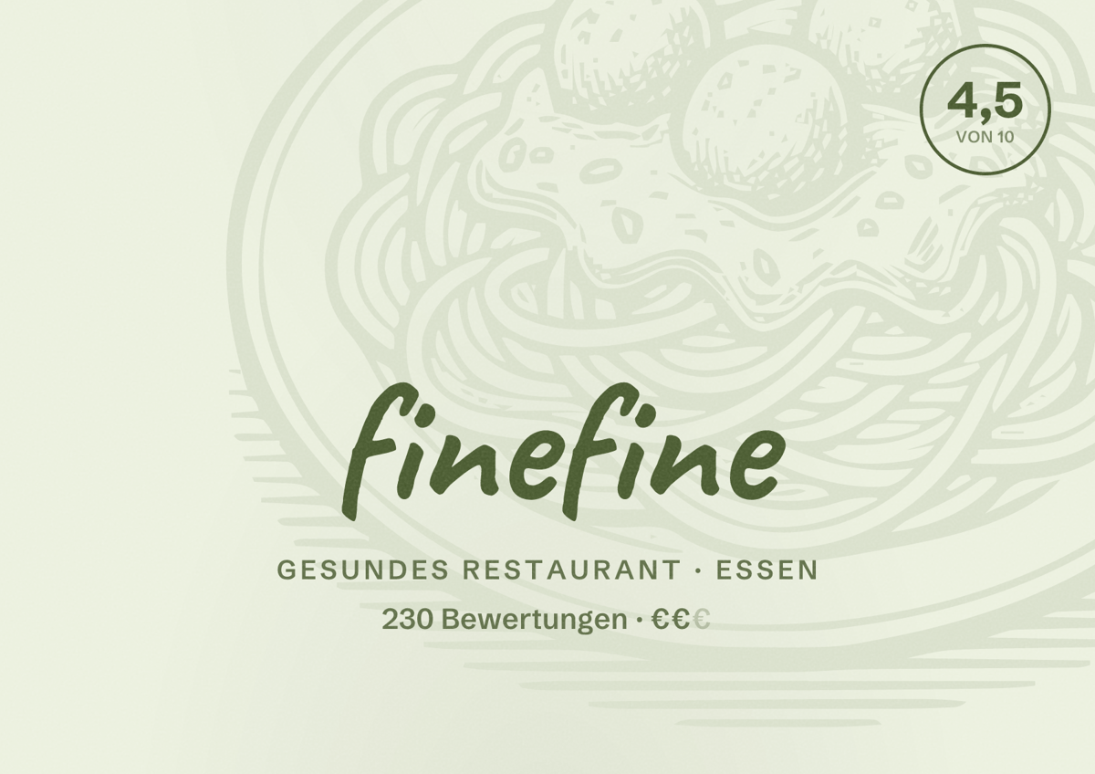 Illustriertes Poster von finefine, Gesundes Restaurant in Essen: Bewertung 4,5 von 10 aus 230 Bewertungen, Preisniveau €€