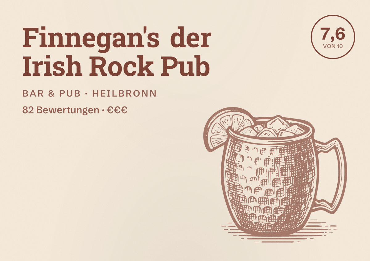 Illustriertes Poster von Finnegan's der Irish Rock Pub, Bar & Pub in Heilbronn: Bewertung 7,6 von 10 aus 82 Bewertungen, Preisniveau €€€
