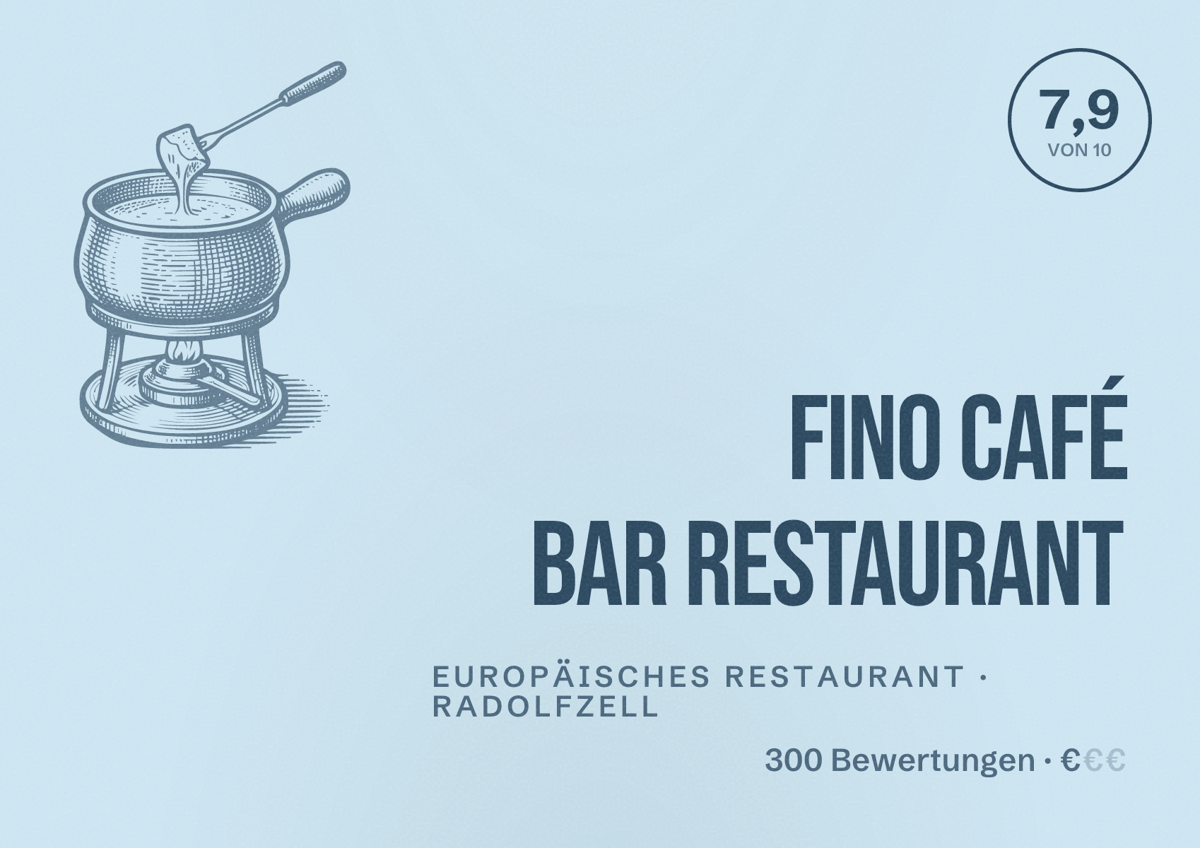 Illustriertes Poster von FINO Café Bar Restaurant, Europäisches Restaurant in Radolfzell: Bewertung 7,9 von 10 aus 300 Bewertungen, Preisniveau €