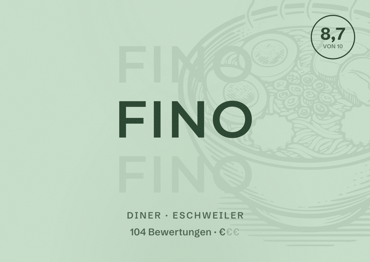 Illustriertes Poster von Fino, Diner in Eschweiler: Bewertung 8,7 von 10 aus 104 Bewertungen, Preisniveau €