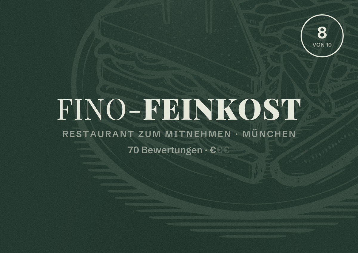 Illustriertes Poster von Fino-Feinkost, Restaurant zum Mitnehmen in München: Bewertung 8,0 von 10 aus 70 Bewertungen, Preisniveau €