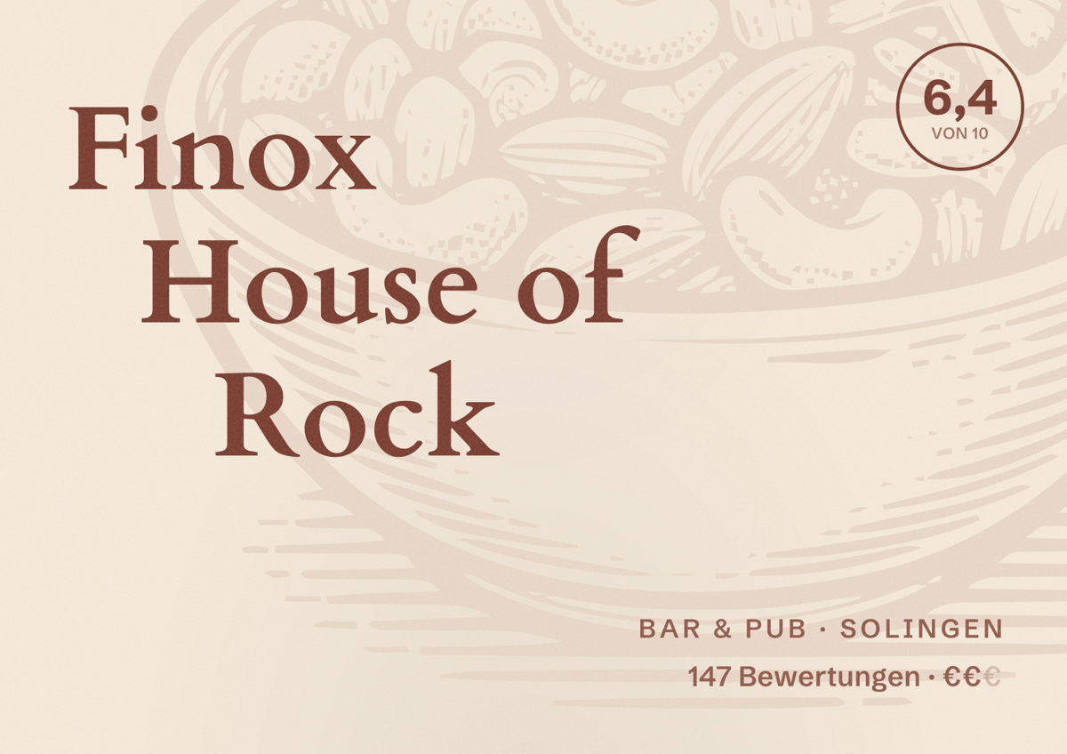 Illustriertes Poster von Finox House of Rock, Bar & Pub in Solingen: Bewertung 6,4 von 10 aus 147 Bewertungen, Preisniveau €€