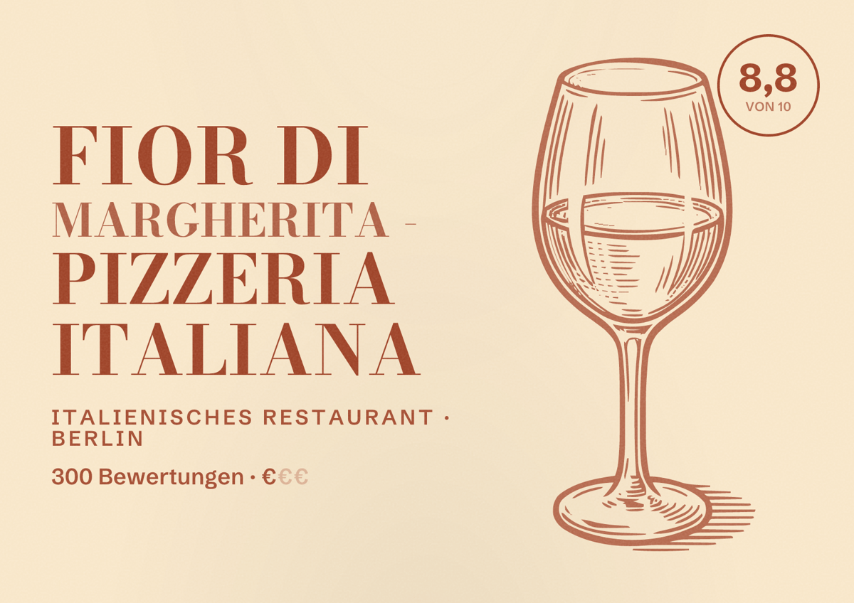 Illustriertes Poster von Fior di Margherita - Pizzeria Italiana, Italienisches Restaurant in Berlin: Bewertung 8,8 von 10 aus 300 Bewertungen, Preisniveau €