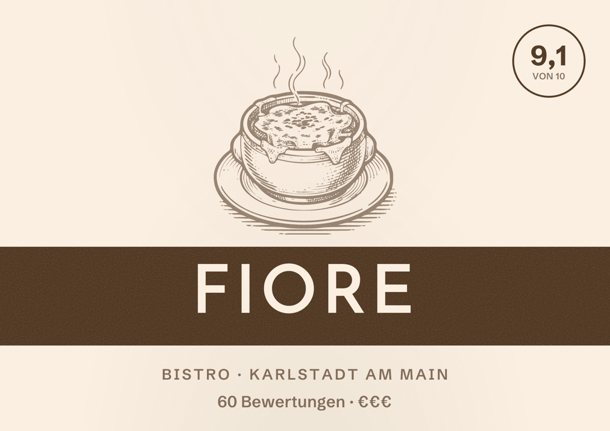 Illustriertes Poster von Fiore, Bistro in Karlstadt am Main: Bewertung 9,1 von 10 aus 60 Bewertungen, Preisniveau €€€