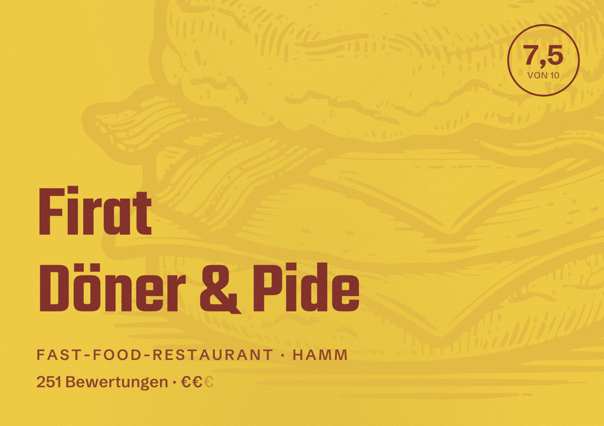 Illustriertes Poster von Firat Döner & Pide, Fast-Food-Restaurant in Hamm: Bewertung 7,5 von 10 aus 251 Bewertungen, Preisniveau €€