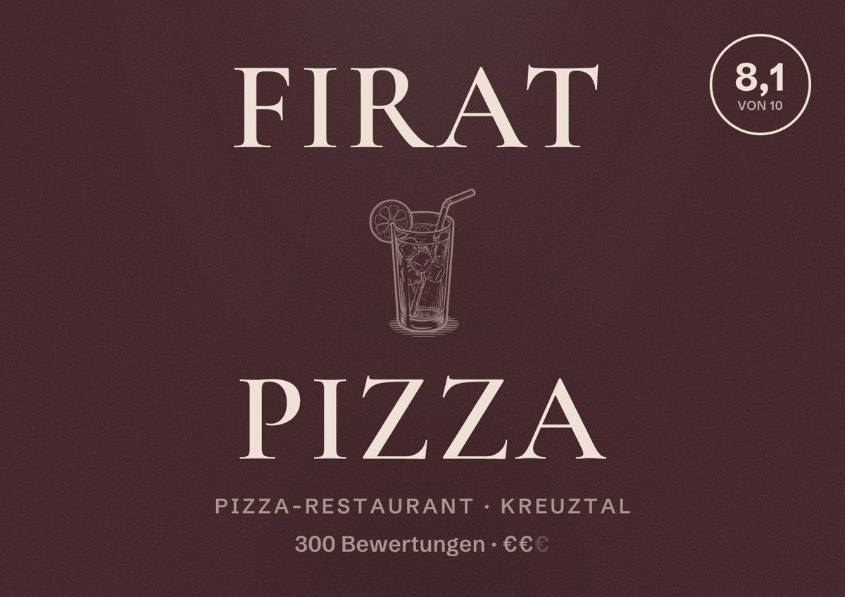 Illustriertes Poster von Firat Pizza, Pizza-Restaurant in Kreuztal: Bewertung 8,1 von 10 aus 300 Bewertungen, Preisniveau €€