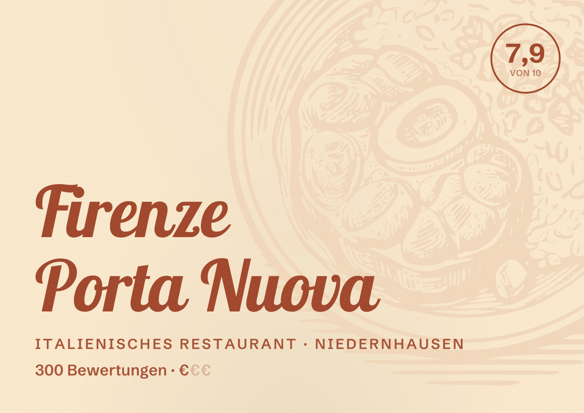 Illustriertes Poster von Firenze Porta Nuova, Italienisches Restaurant in Niedernhausen: Bewertung 7,9 von 10 aus 300 Bewertungen, Preisniveau €