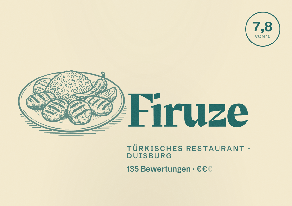Illustriertes Poster von Firuze, Türkisches Restaurant in Duisburg: Bewertung 7,8 von 10 aus 135 Bewertungen, Preisniveau €€