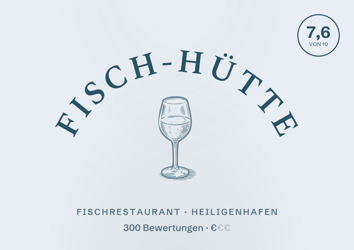 Illustriertes Poster von Fisch-Hütte, Fischrestaurant in Heiligenhafen: Bewertung 7,6 von 10 aus 300 Bewertungen, Preisniveau €