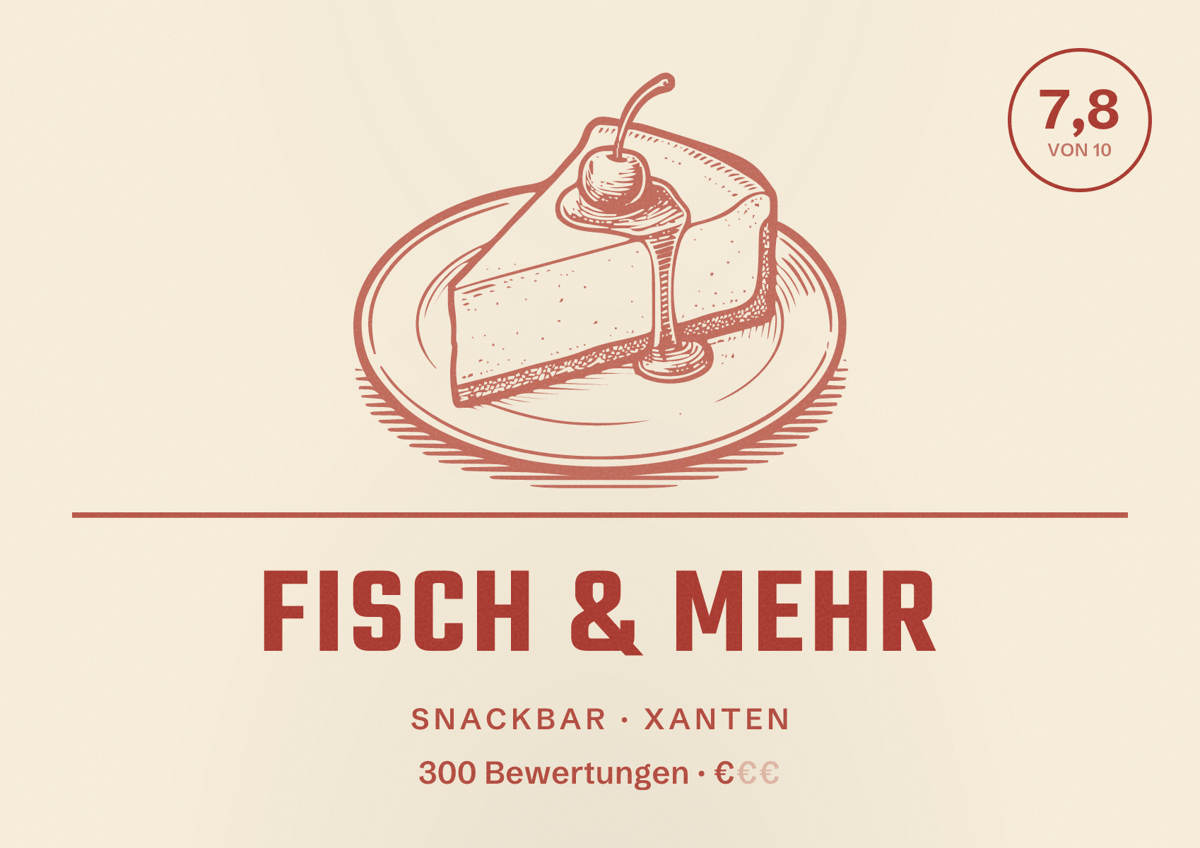 Illustriertes Poster von Fisch & Mehr, Snackbar in Xanten: Bewertung 7,8 von 10 aus 300 Bewertungen, Preisniveau €