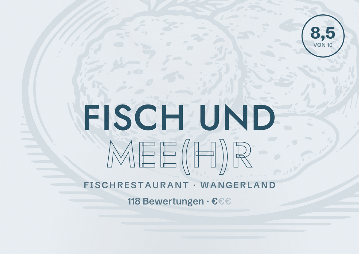 Illustriertes Poster von Fisch und Mee(h)r, Fischrestaurant in Wangerland: Bewertung 8,5 von 10 aus 118 Bewertungen, Preisniveau €