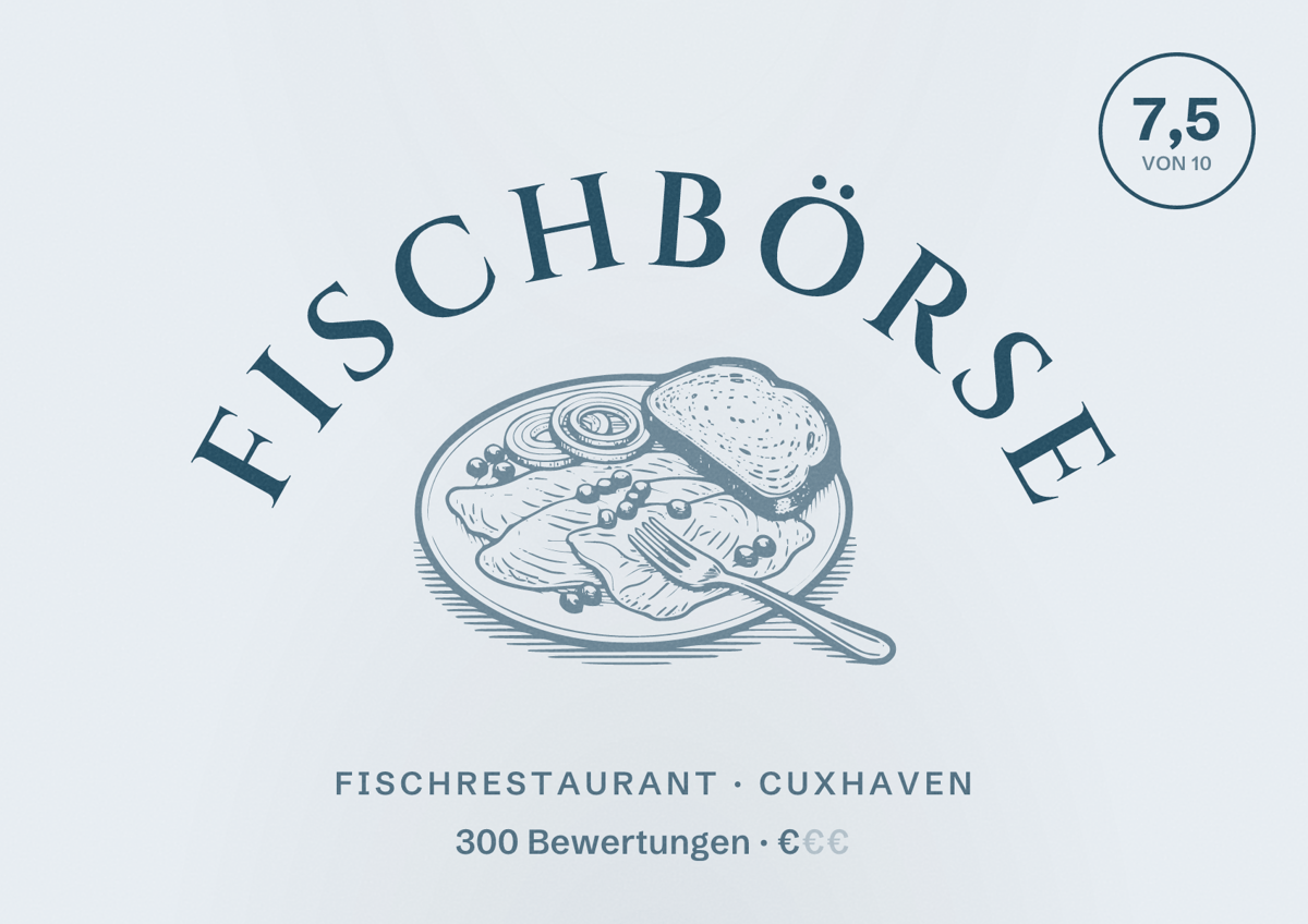 Illustriertes Poster von Fischbörse, Fischrestaurant in Cuxhaven: Bewertung 7,5 von 10 aus 300 Bewertungen, Preisniveau €