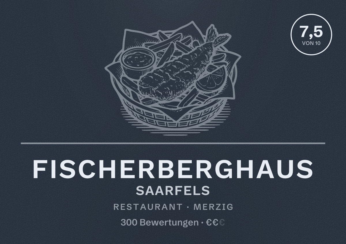 Illustriertes Poster von Fischerberghaus Saarfels, Restaurant in Merzig: Bewertung 7,5 von 10 aus 300 Bewertungen, Preisniveau €€