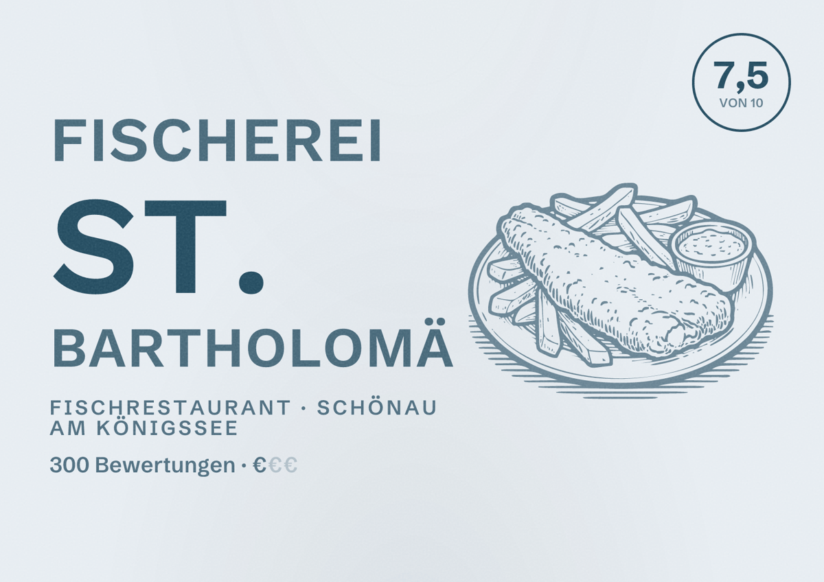 Illustriertes Poster von Fischerei St. Bartholomä, Fischrestaurant in Schönau am Königssee: Bewertung 7,5 von 10 aus 300 Bewertungen, Preisniveau €