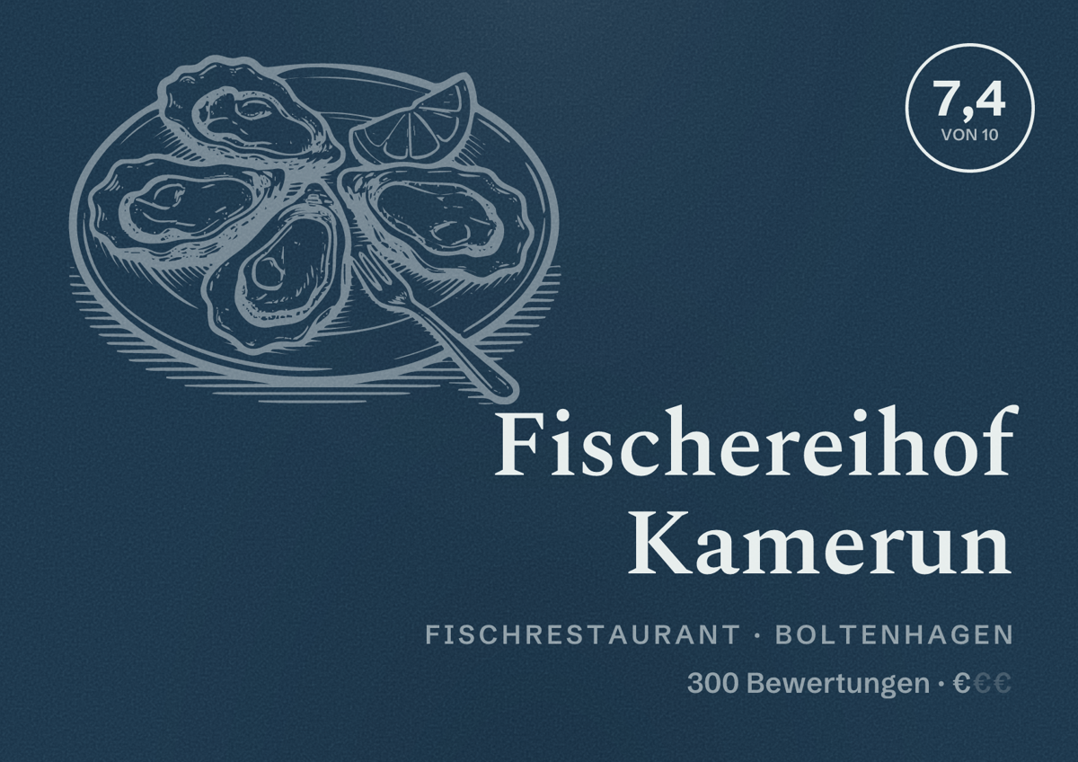 Illustriertes Poster von Fischereihof Kamerun, Fischrestaurant in Boltenhagen: Bewertung 7,4 von 10 aus 300 Bewertungen, Preisniveau €