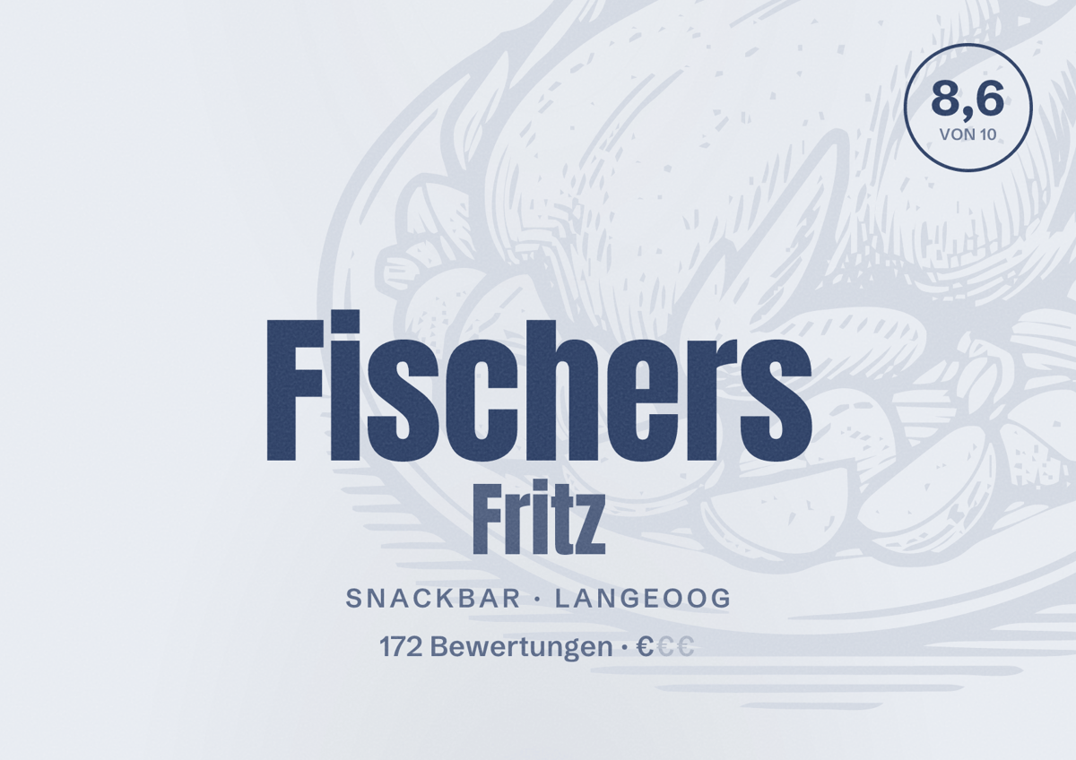 Illustriertes Poster von Fischers Fritz, Snackbar in Langeoog: Bewertung 8,6 von 10 aus 172 Bewertungen, Preisniveau €