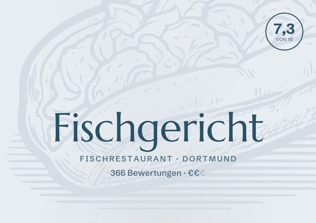 Illustriertes Poster von Fischgericht, Fischrestaurant in Dortmund: Bewertung 7,3 von 10 aus 366 Bewertungen, Preisniveau €€