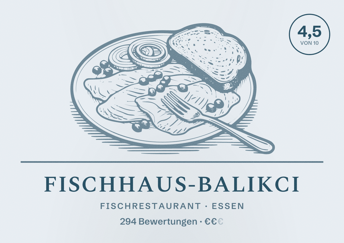 Illustriertes Poster von Fischhaus-Balikci, Fischrestaurant in Essen: Bewertung 4,5 von 10 aus 294 Bewertungen, Preisniveau €€
