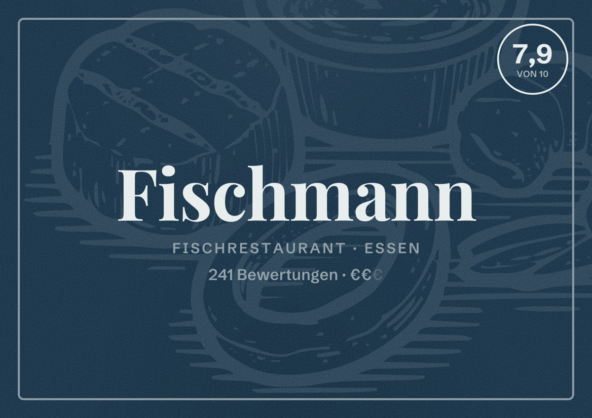 Illustriertes Poster von Fischmann, Fischrestaurant in Essen: Bewertung 7,9 von 10 aus 241 Bewertungen, Preisniveau €€
