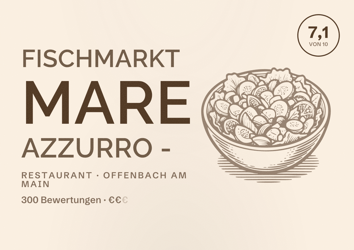 Illustriertes Poster von Fischmarkt Mare Azzurro -, Restaurant in Offenbach am Main: Bewertung 7,1 von 10 aus 300 Bewertungen, Preisniveau €€