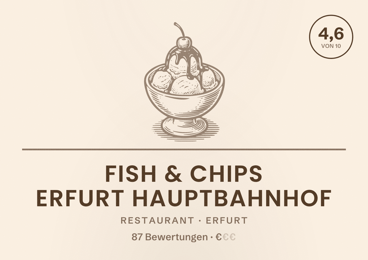 Illustriertes Poster von Fish & Chips Erfurt Hauptbahnhof, Restaurant in Erfurt: Bewertung 4,6 von 10 aus 87 Bewertungen, Preisniveau €