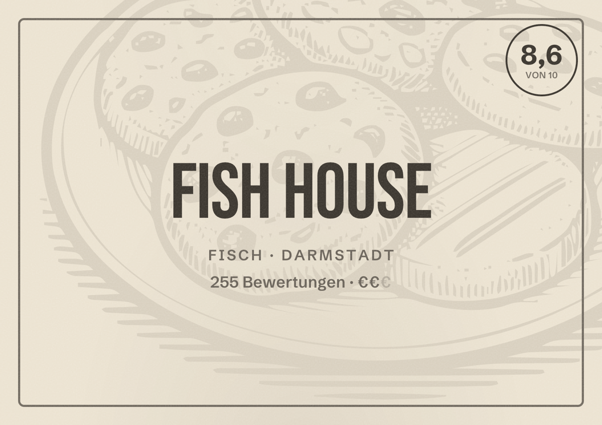 Illustriertes Poster von Fish House, Fisch in Darmstadt: Bewertung 8,6 von 10 aus 255 Bewertungen, Preisniveau €€