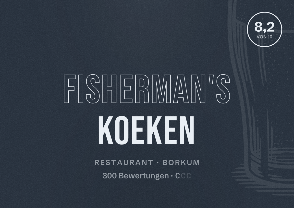 Illustriertes Poster von Fisherman's Koeken, Restaurant in Borkum: Bewertung 8,2 von 10 aus 300 Bewertungen, Preisniveau €