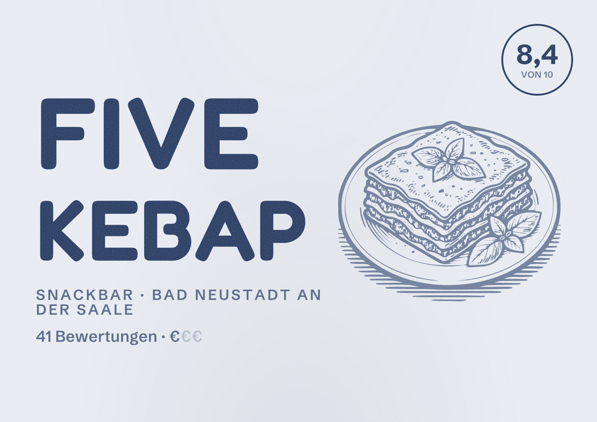 Illustriertes Poster von Five kebap, Snackbar in Bad Neustadt an der Saale: Bewertung 8,4 von 10 aus 41 Bewertungen, Preisniveau €