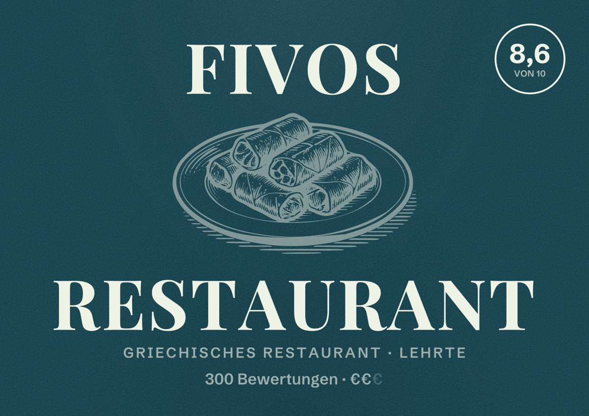 Illustriertes Poster von Fivos Restaurant, Griechisches Restaurant in Lehrte: Bewertung 8,6 von 10 aus 300 Bewertungen, Preisniveau €€