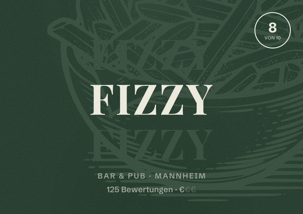 Illustriertes Poster von Fizzy, Bar & Pub in Mannheim: Bewertung 8 von 10 aus 125 Bewertungen, Preisniveau €