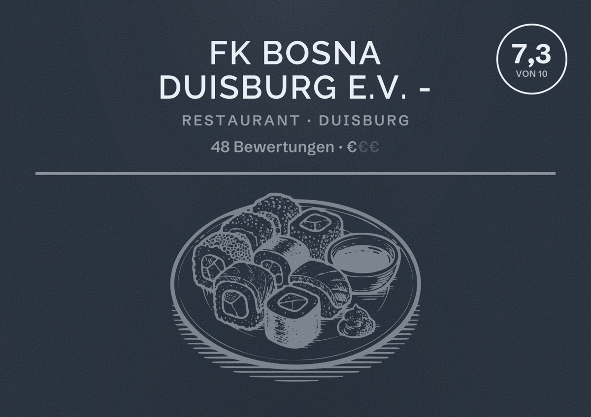 Illustriertes Poster von FK Bosna Duisburg e.V. -, Restaurant in Duisburg: Bewertung 7,3 von 10 aus 48 Bewertungen, Preisniveau €