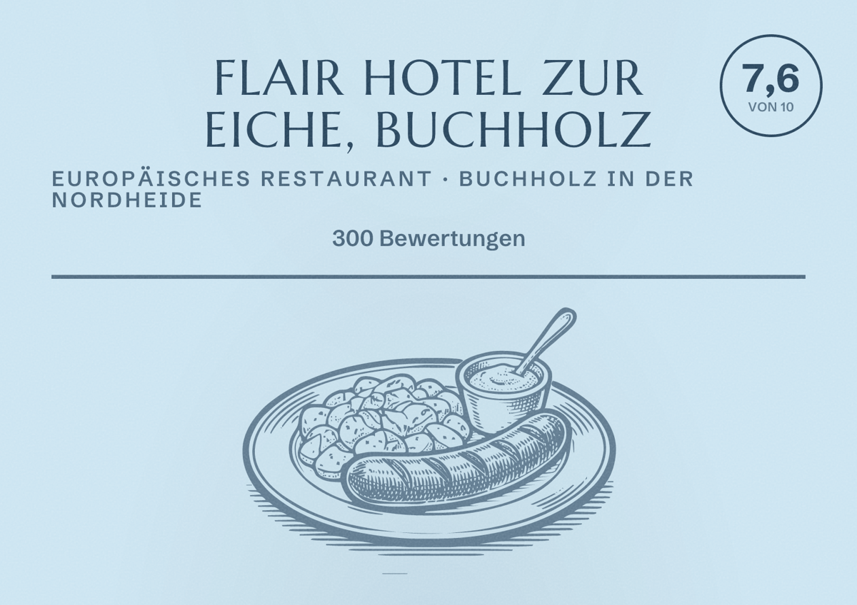 Illustriertes Poster von Flair Hotel zur Eiche, Buchholz, Europäisches Restaurant in Buchholz in der Nordheide: Bewertung 7,6 von 10 aus 300 Bewertungen