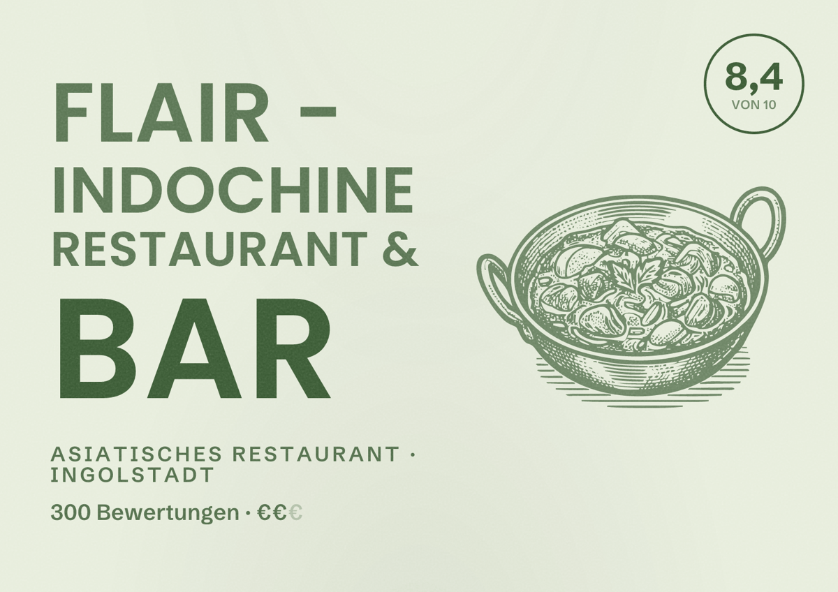 Illustriertes Poster von FLAIR - Indochine Restaurant & Bar, Asiatisches Restaurant in Ingolstadt: Bewertung 8,4 von 10 aus 300 Bewertungen, Preisniveau €€