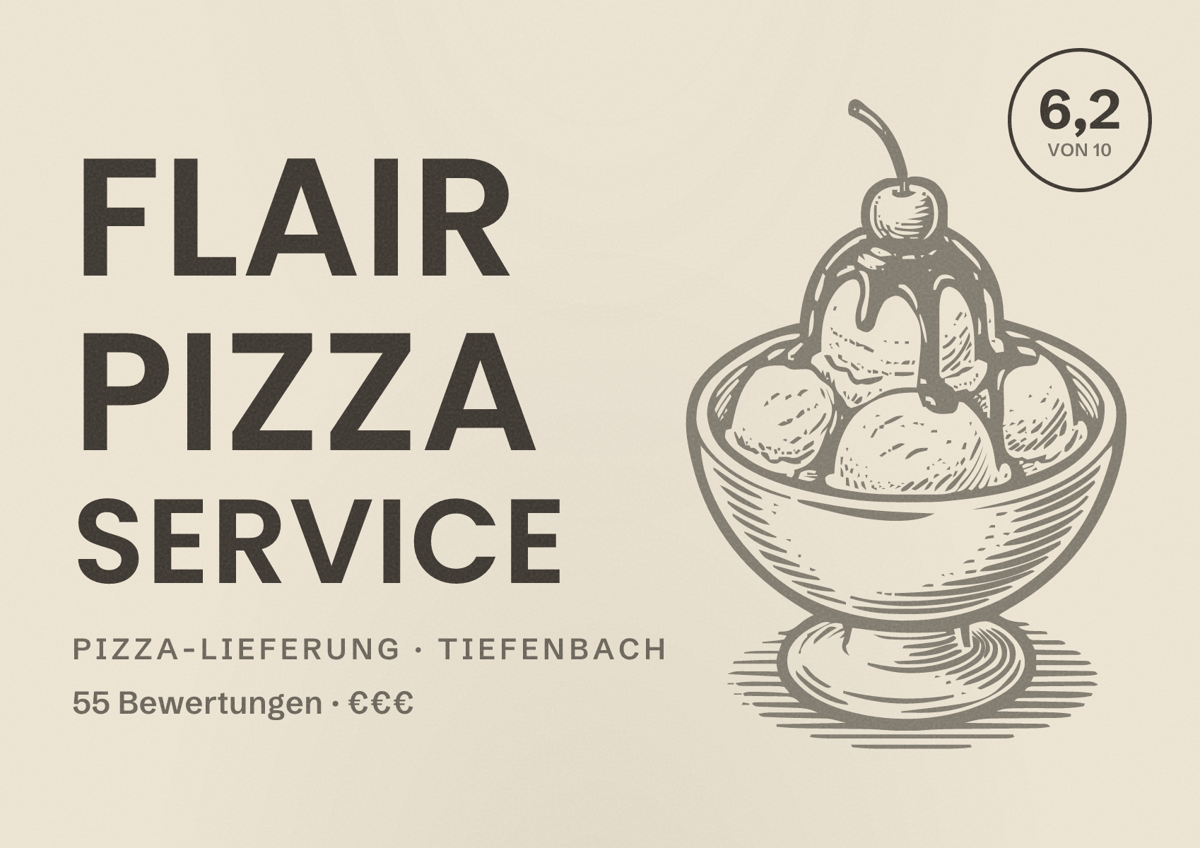 Illustriertes Poster von Flair Pizza Service, Pizza-Lieferung in Tiefenbach: Bewertung 6,2 von 10 aus 55 Bewertungen, Preisniveau €€€